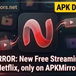 NetMirror APK Download 2026 | Free Streaming App for Android, TV & PC